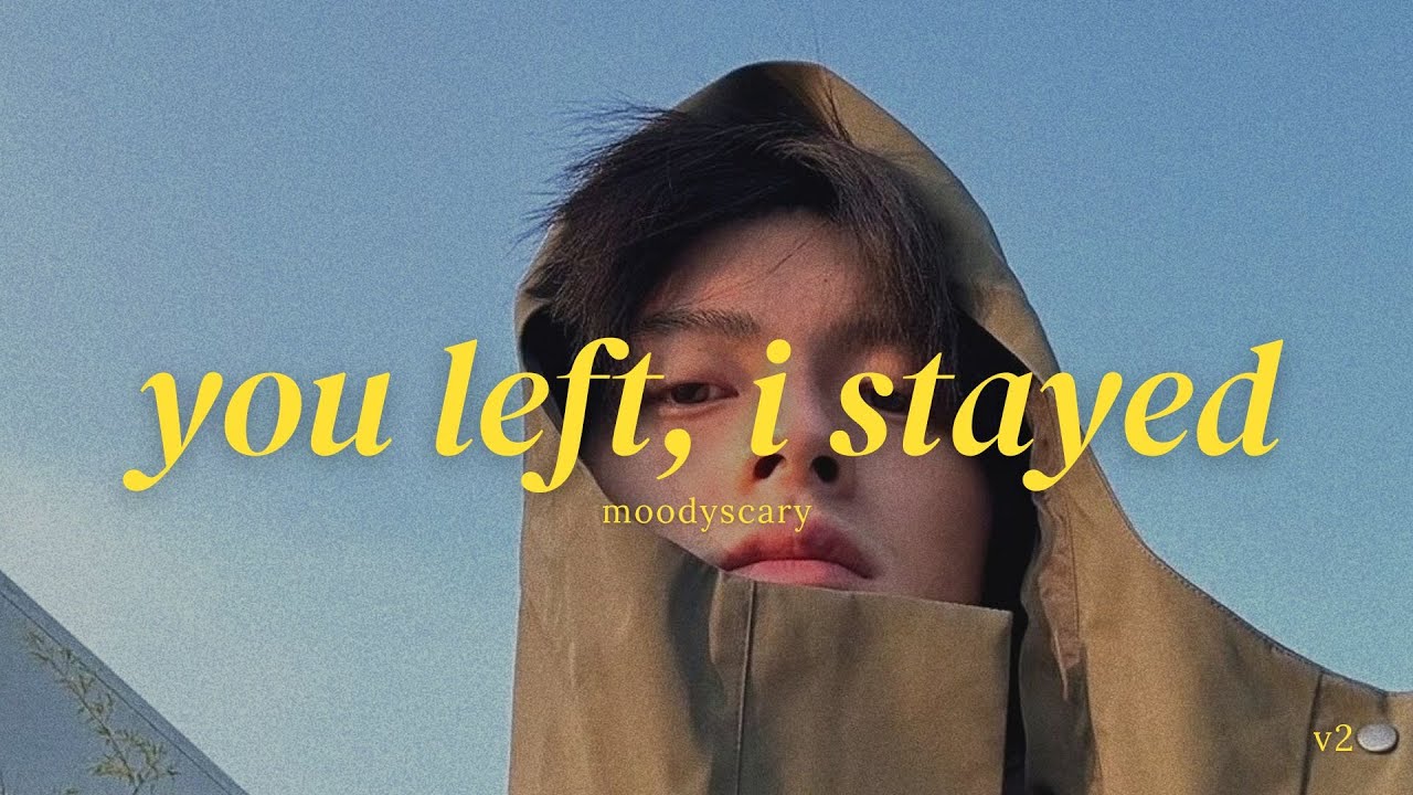 moodycary - you left, i stayed (official lyric video) v2.