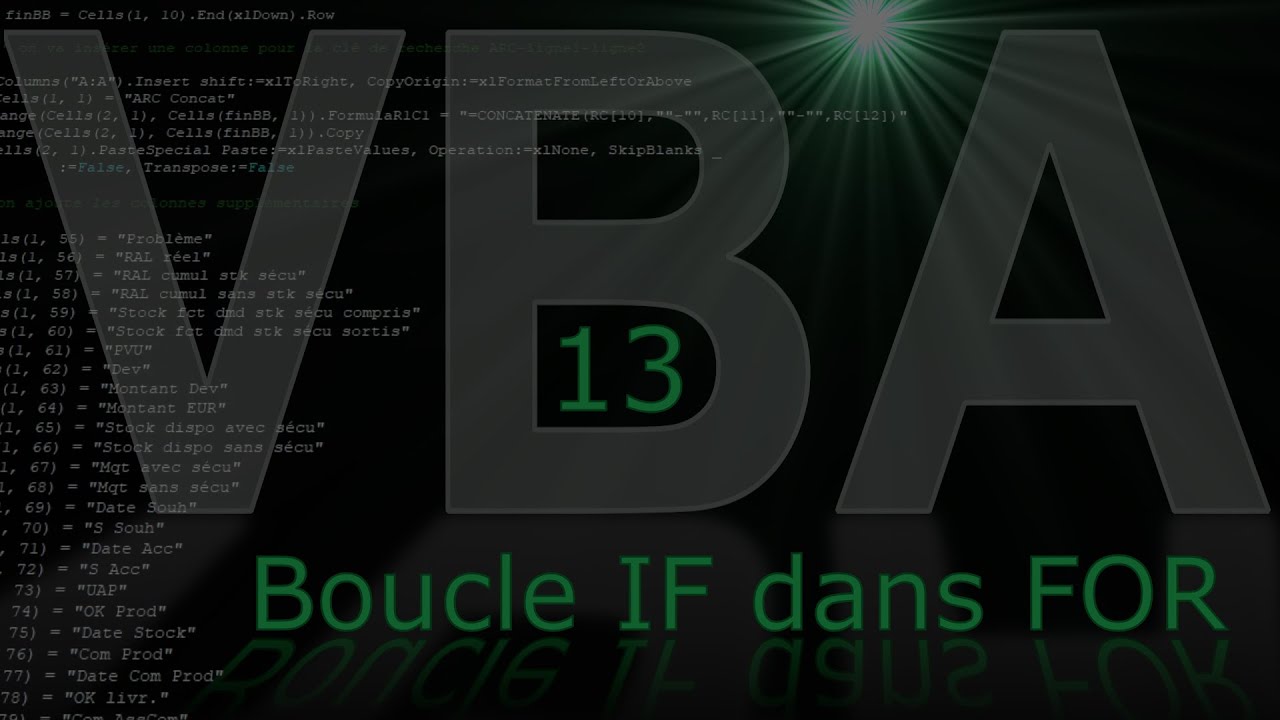 VBA-13 Une boucle IF imbriquée dans une boucle FOR !