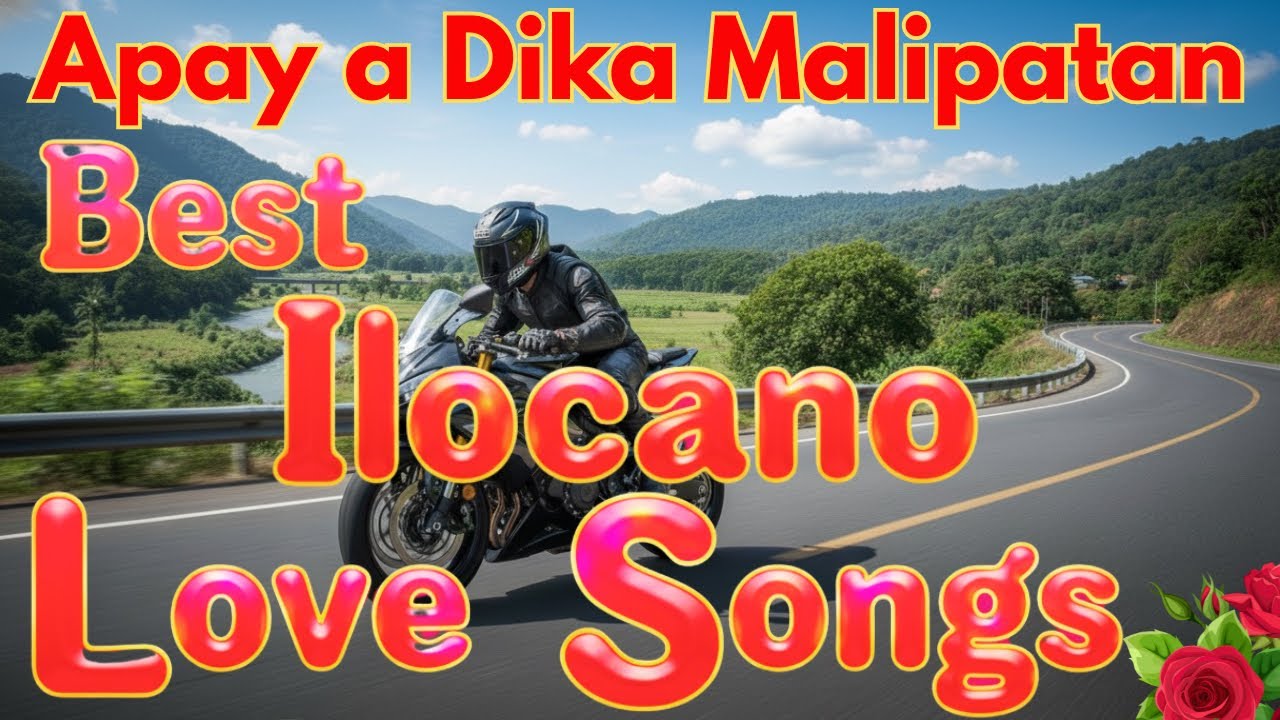 Road Trip Ilocos Sur| Best Ilocano Love Songs Nonstop | Apay a Dika Malipatan