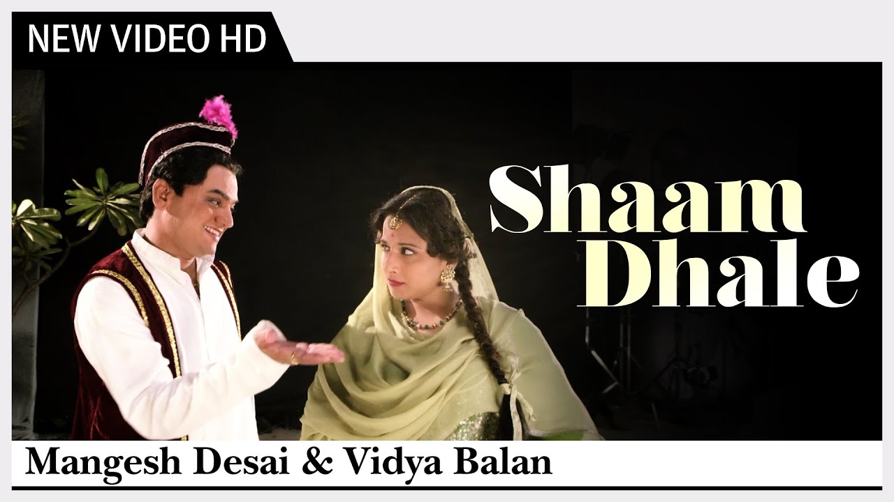 Shaam Dhale (Video) Song | Ekk Albela | Vidya Balan, Mangesh Desai