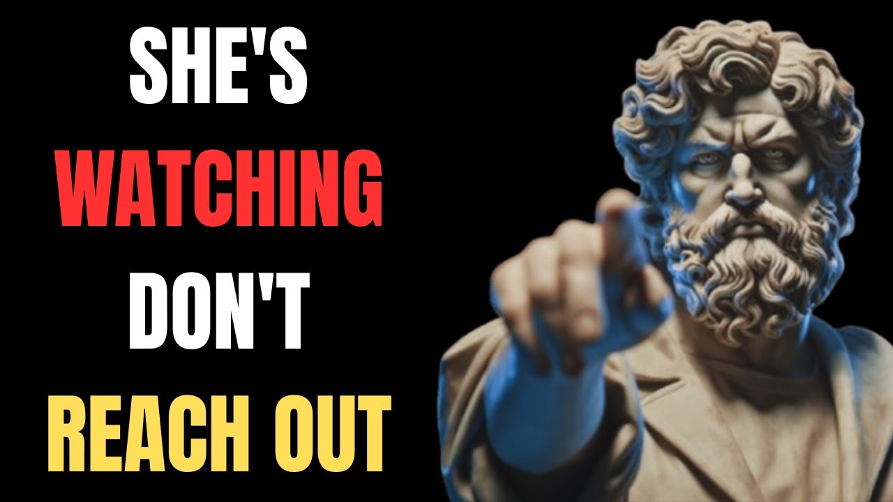 She’s Still Watching You — Stoicism Explains Her Silence