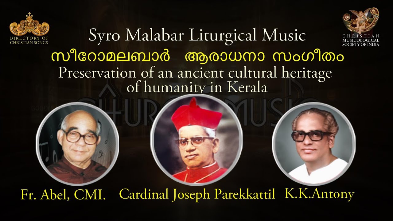 Aramaic Project - 375. SYRO MALABAR LITURGICAL MUSIC: Cardinal Parecattil | Fr. Abel | K. K Antony |