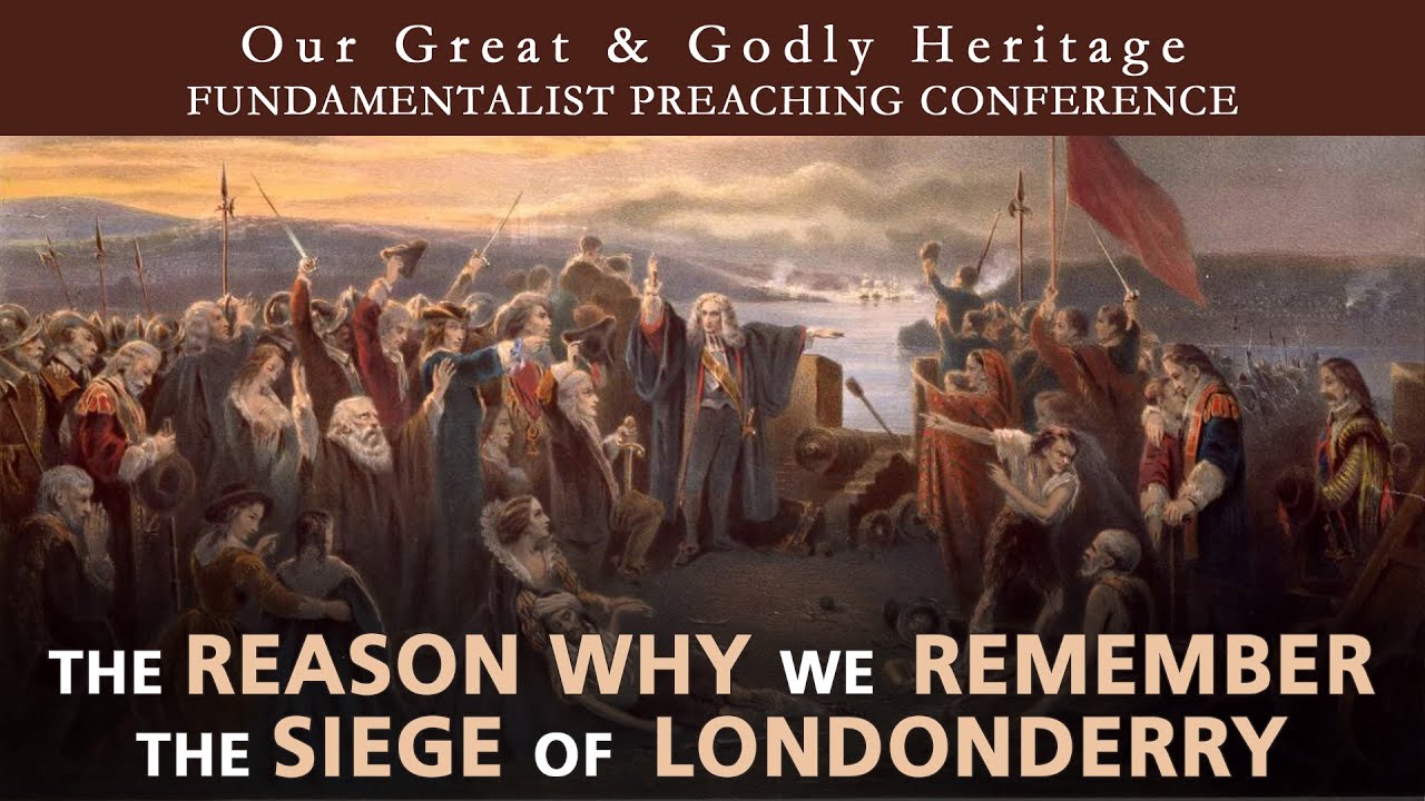 The Reason Why We Remember The Siege Of Londonderry | Robert Little
