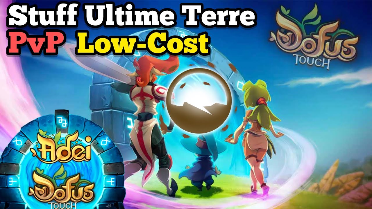 Le MEILLEUR stuff TERRE PvP LOW-COST - DOFUS Touch