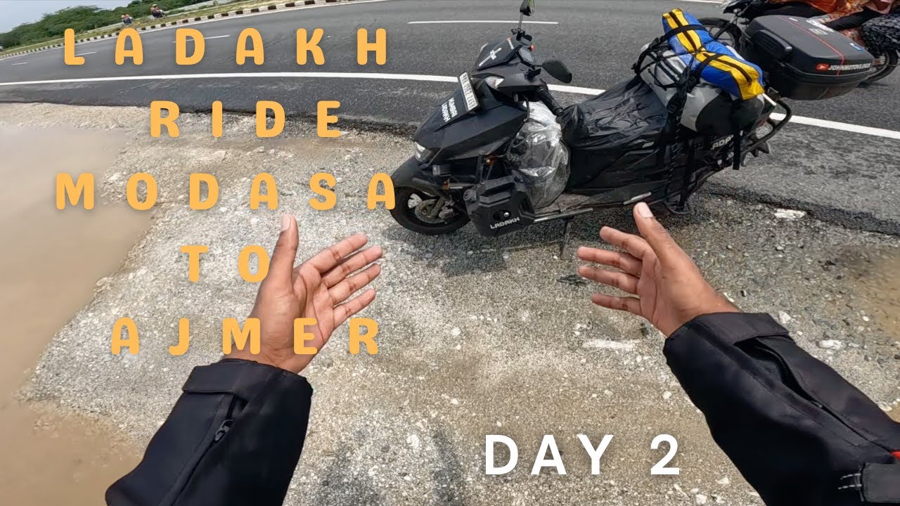 Ladakh Ride on Suzuki Avenis Day 2 Modasa to Ajmer 
