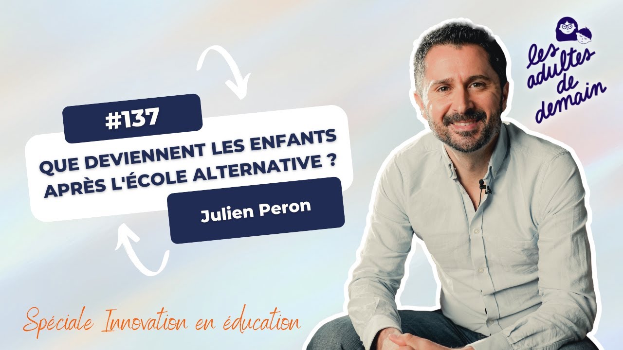 Que deviennent les enfants après l'école alternative ? - 