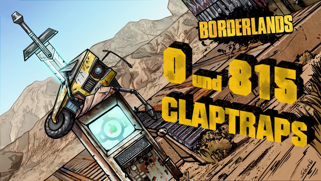 0 und 815 Claptraps - Borderlands [Science Fiction] Hörspiel