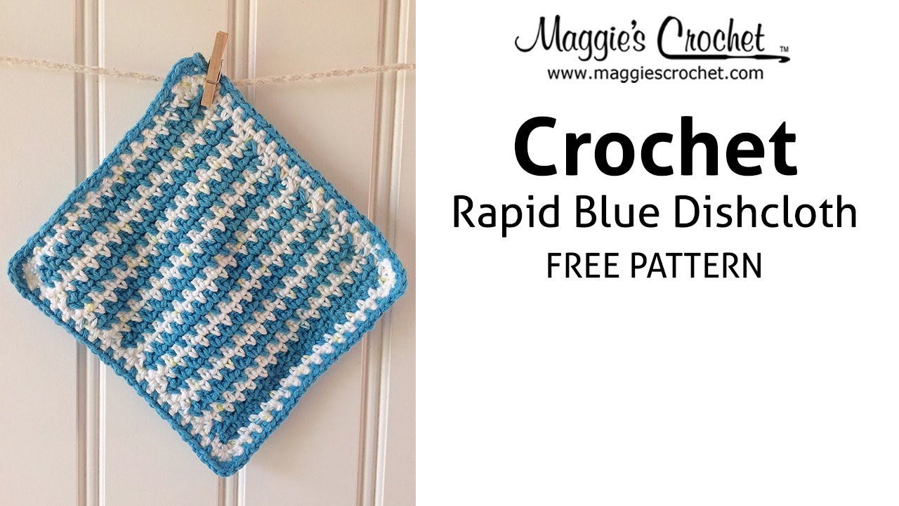 Rapid Blue Dishcloth Free Crochet Pattern - Right Handed