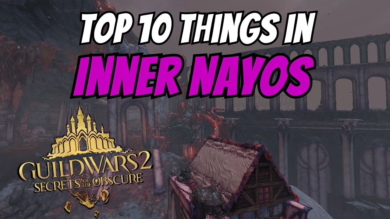 Top 10 Things in Inner Nayos
