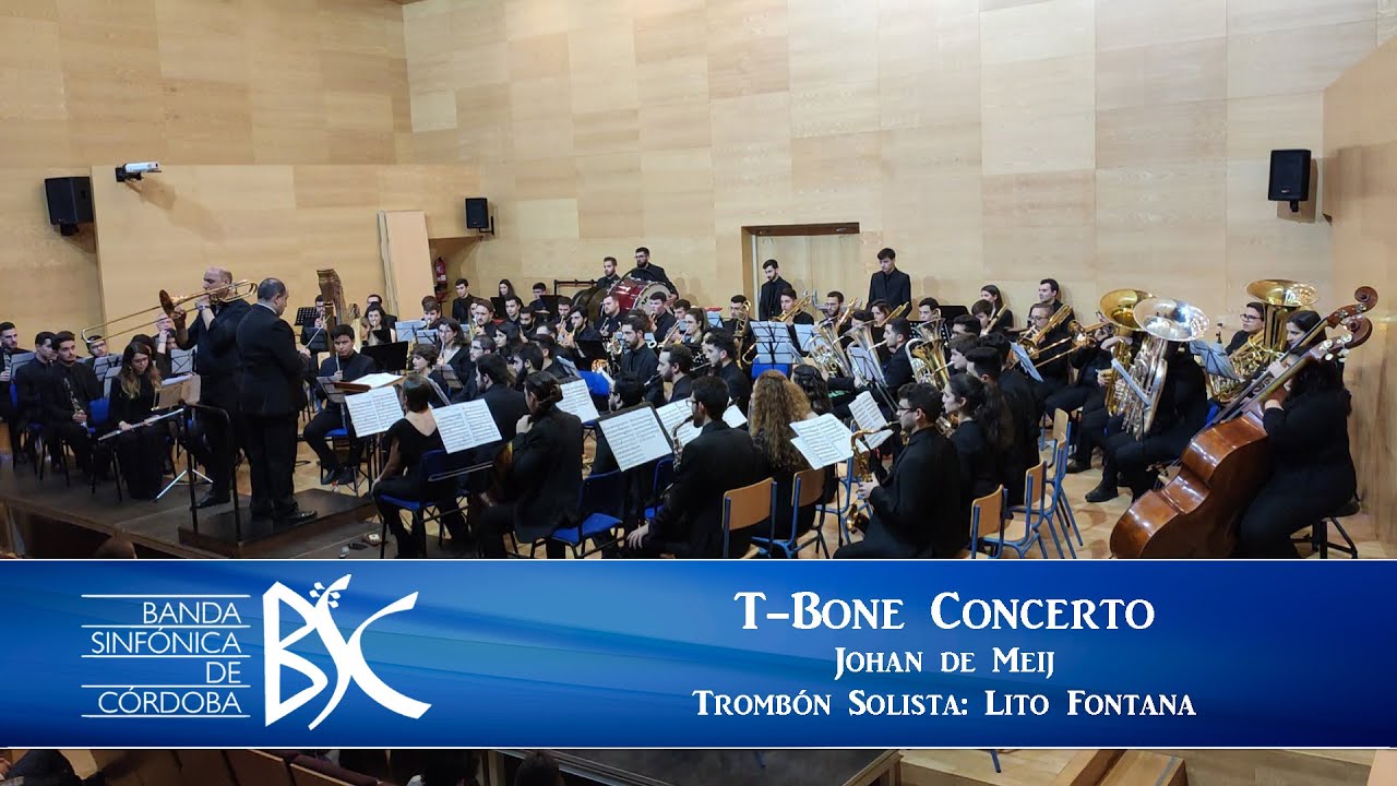 J. DE MEIJ T-Bone Concerto // Lito Fontana · Banda Sinfónica de Córdoba