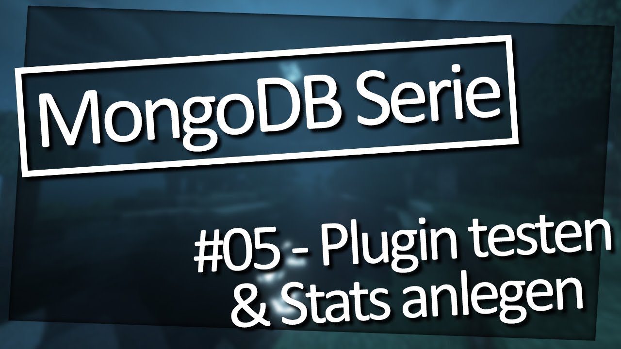 Spigot und MongoDB | #005 | Plugin testen & Stats anlegen 🤔 [ShortByte]