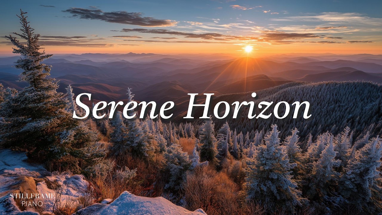 Serene Horizon – Gentle Piano for Quiet Moments | Relaxing Study & Focus Music