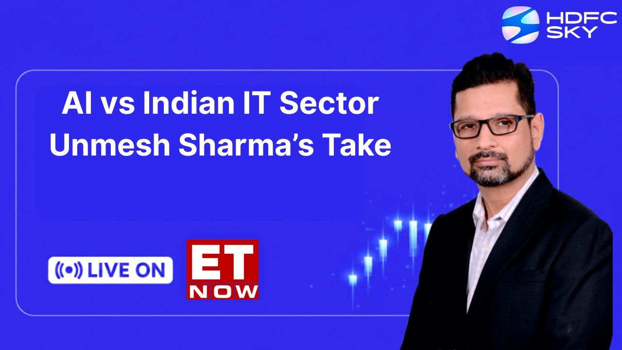 IT Sector Crash: Is AI Replacing Indian IT? | Unmesh Sharma Analysis | ET Now | HDFC SKY
