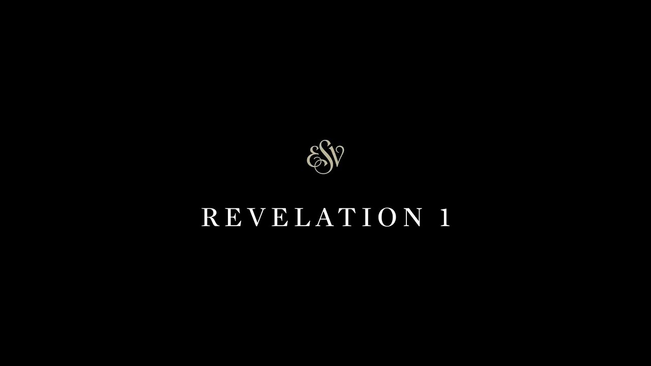 Revelation 1 - English Standard Version (ESV)