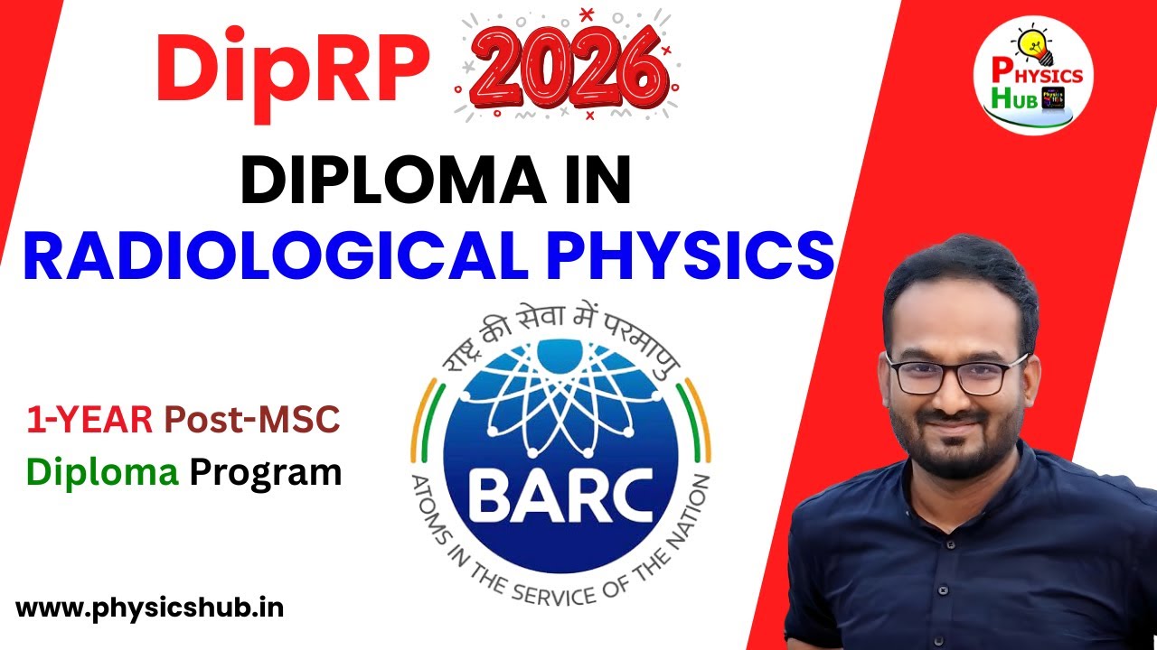 BARC Diploma in Radiological Physics (DipRP)-2026 | Dr. Sahin Sorifi @physicshub