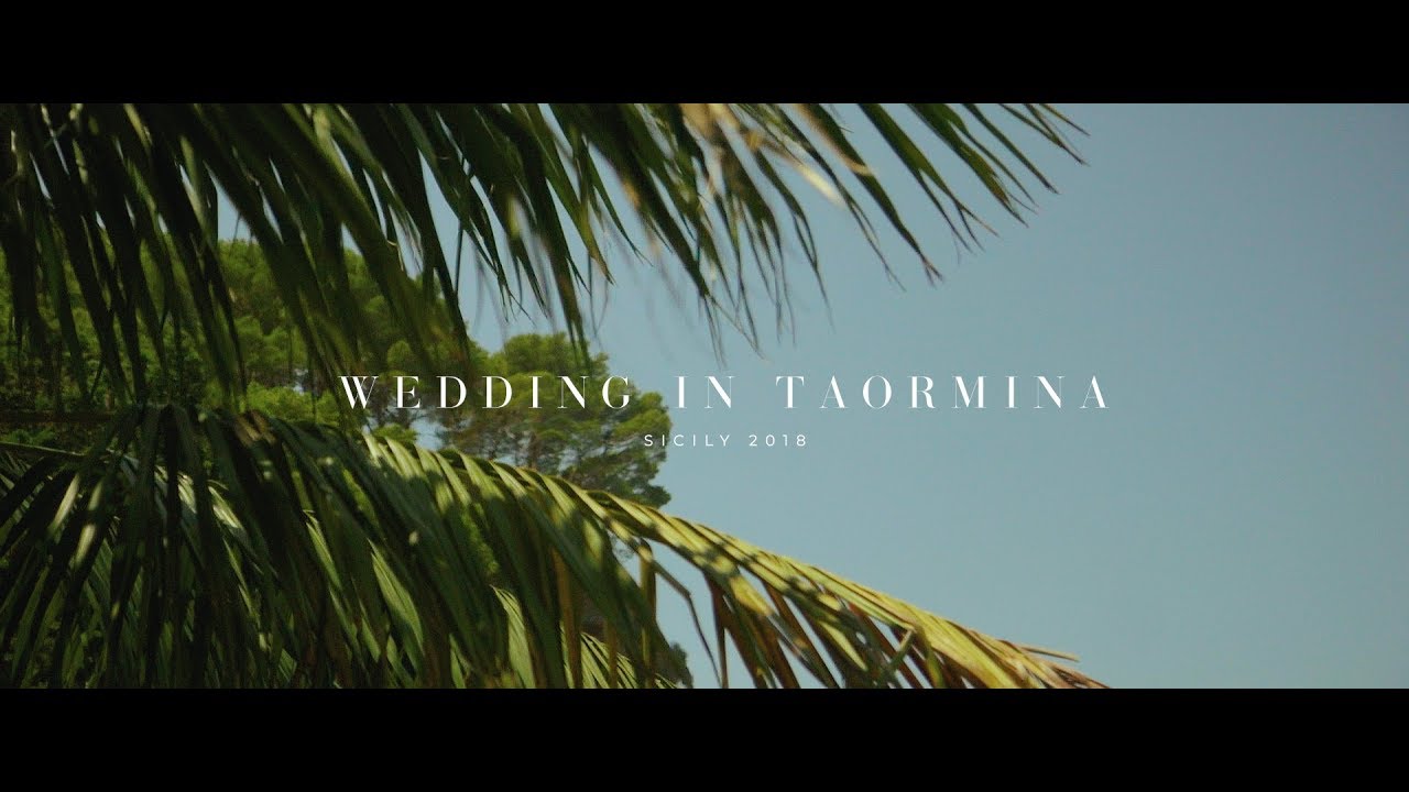 Wedding In Taormina - Sicily  // Video matrimoni Taormina, Sicilia, Palermo, Trapani, Wedding film