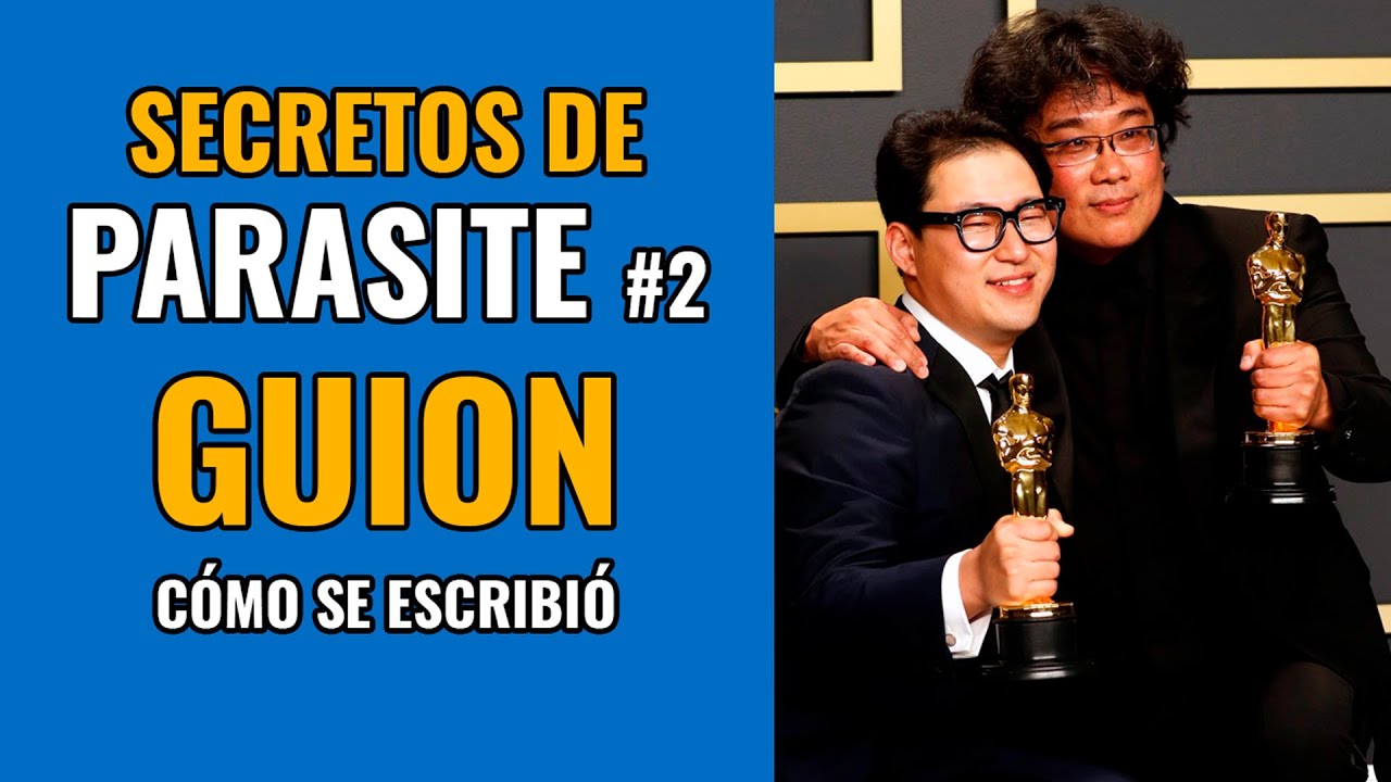 ✍️ GUIONES de CINE: Parasite, o cómo GANAR un OSCAR a GUION 😎