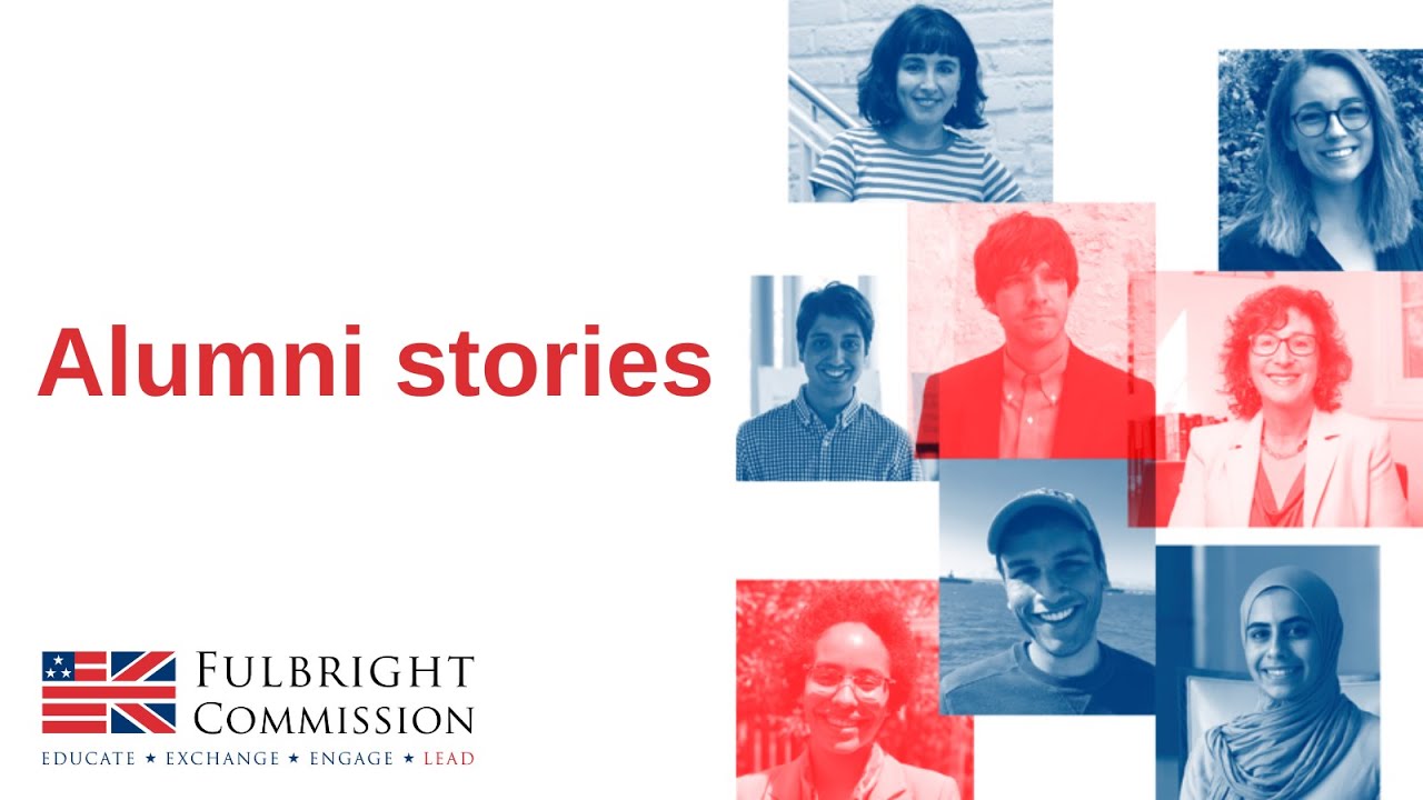 Fulbright Awards to the USA: Hear from our recent grantees and alumni