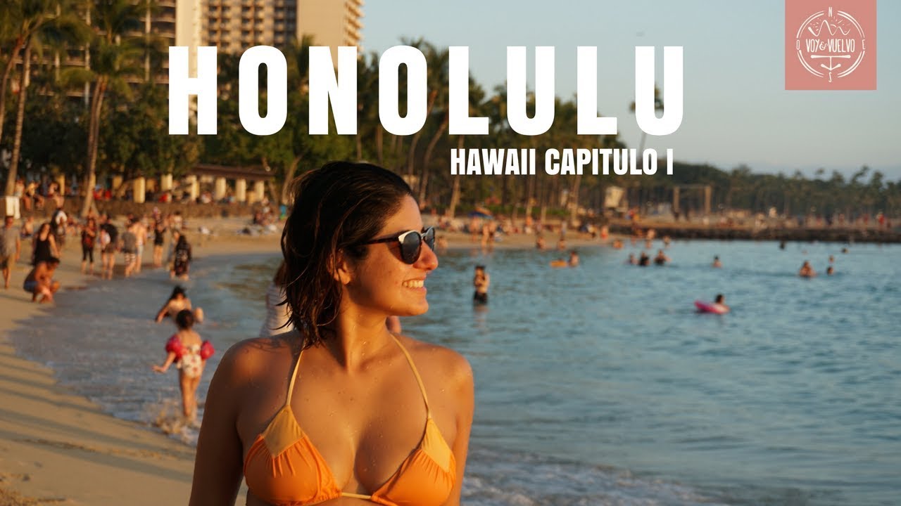 HAWAII -  Imperdibles en HONOLULU☀️🌴💕 | Danielavoyyvuelvo