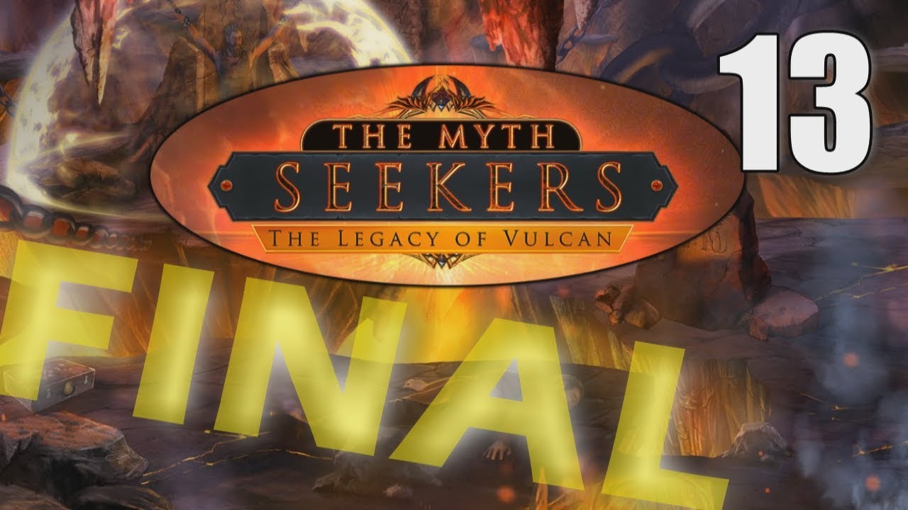 The Myth Seekers The Legacy of Vulcan [13] Let's Play Walkthrough - FINAL ENDING - Part 13