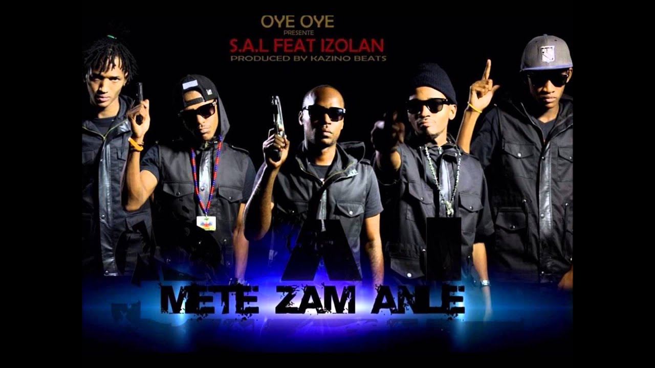 S.A.L METE ZAM ANLE ft IZOLAN