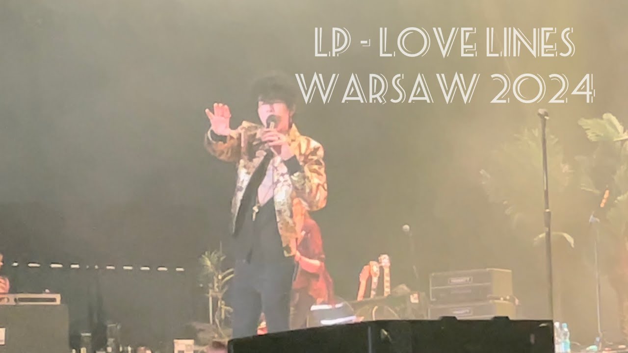 LP - Love Lines | Warszawa 2024