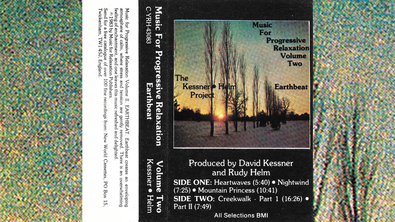 The Kessner-Helm Project - Music For Progressive Relaxation Volume Two Earthbeat [1983]