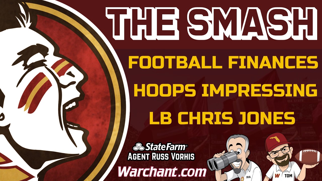 FSU Football FINANCES | Florida State Seminoles | The SMASH 2-26-26 | FSU Basketball | Warchant #FSU