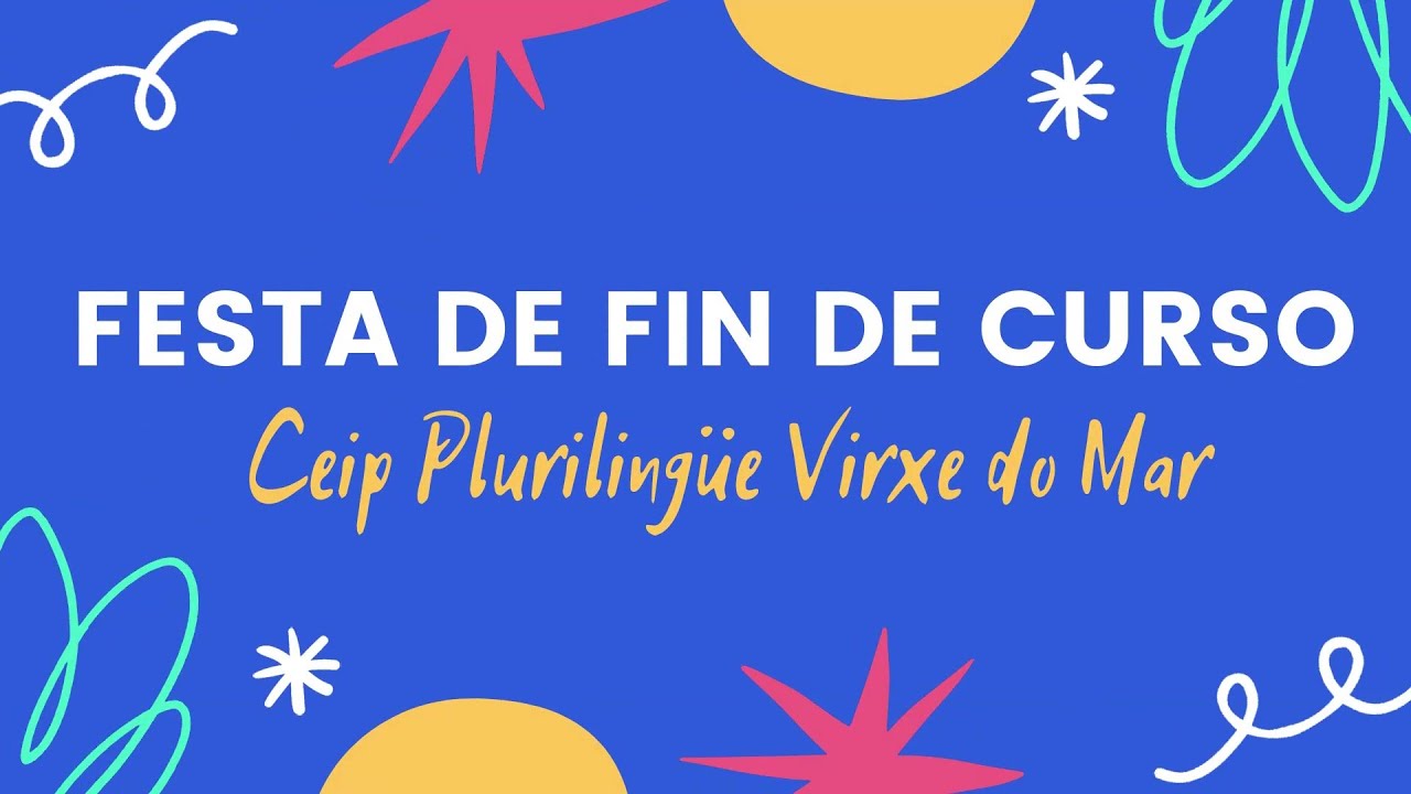 Festa de fin de curso 2020 -2021