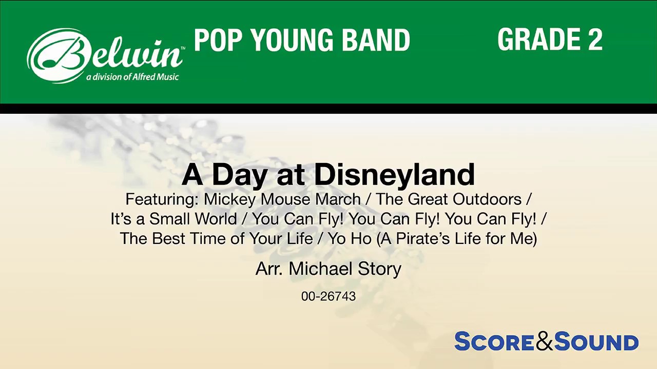 A Day at Disneyland, arr. Michael Story – Score & Sound
