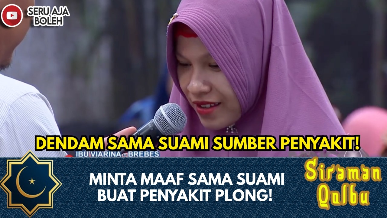 SIRAMAN QOLBU BERSAMA SAKIT PINGGANG MENAHUN KARENA DENDAM TERHADAP SUAMI! | SIRAMAN QOLBU EXTENDED