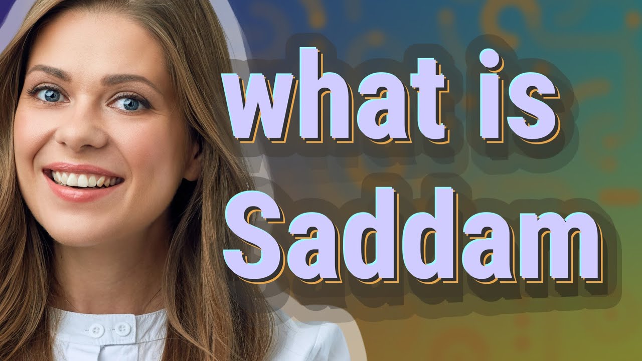 Saddam | meaning of Saddam