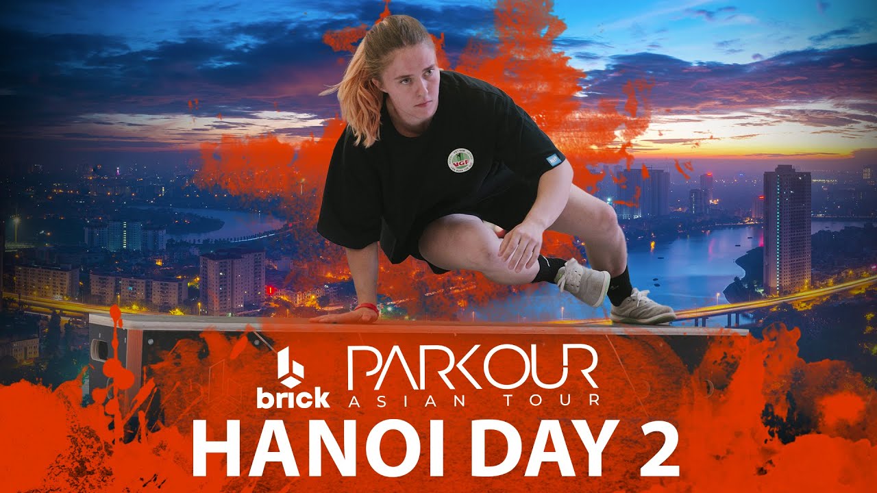 Brick Parkour Asian Tour Hanoi (VIE) Day 2