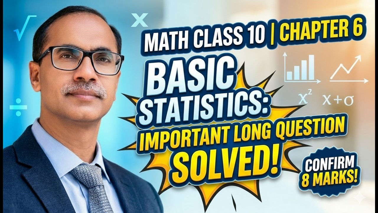 Class 10 Maths Chapter 6: Basic Statistics | Important Long Question Solved