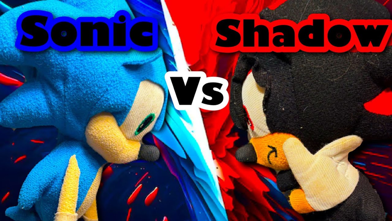 PF Movie: Sonic Vs Shadow - Plush Films