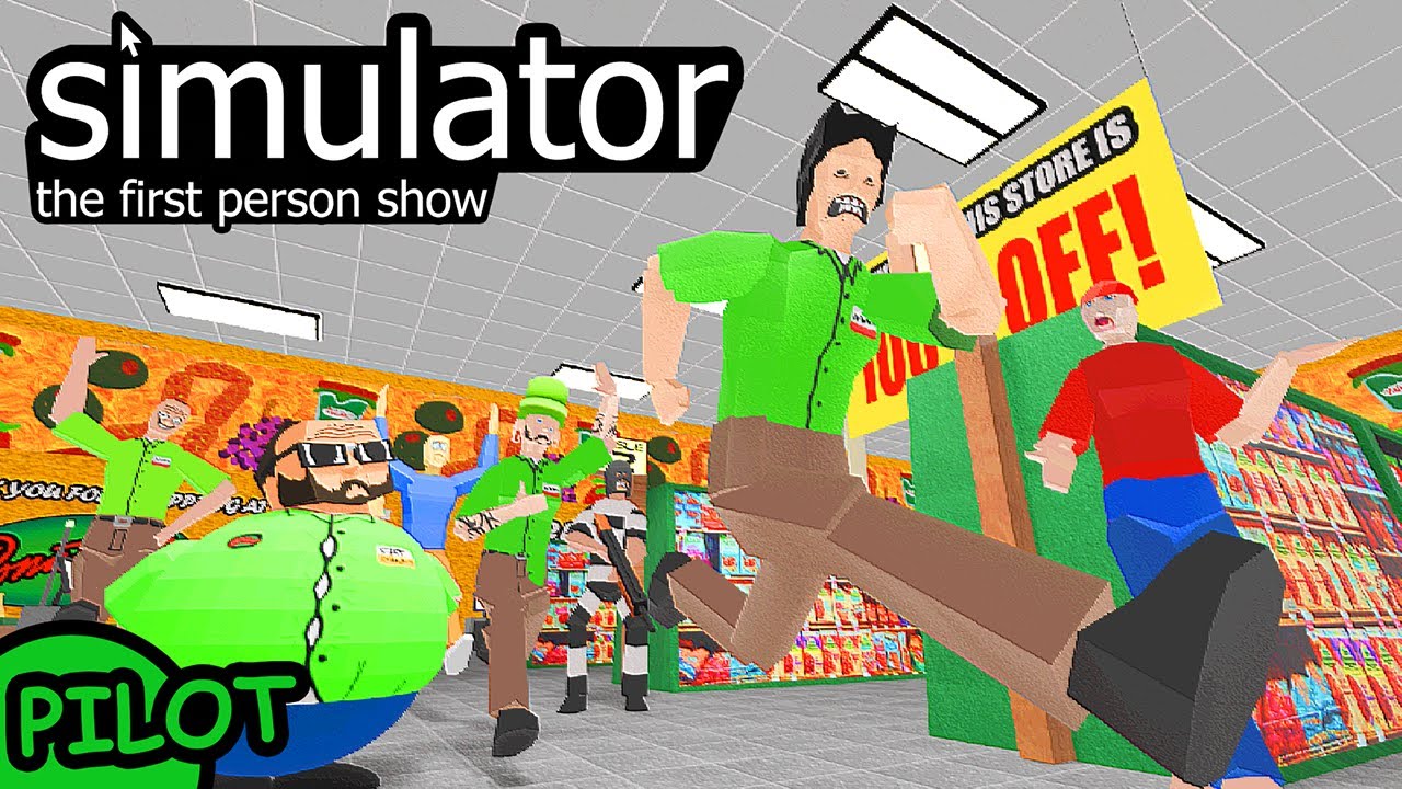 simulator: the first person show - PILOT