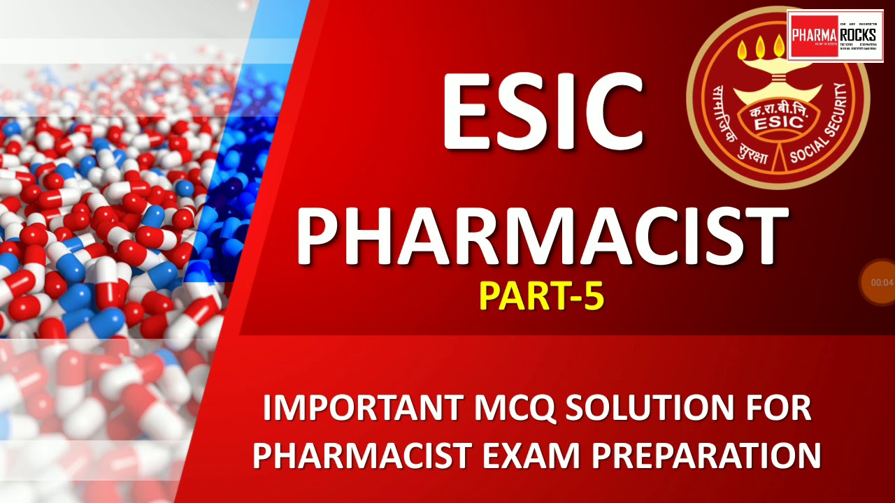 ESIC PHARMACIST EXAM PART-5 QUESTIONS SOLUTION WITH EXPLANATION