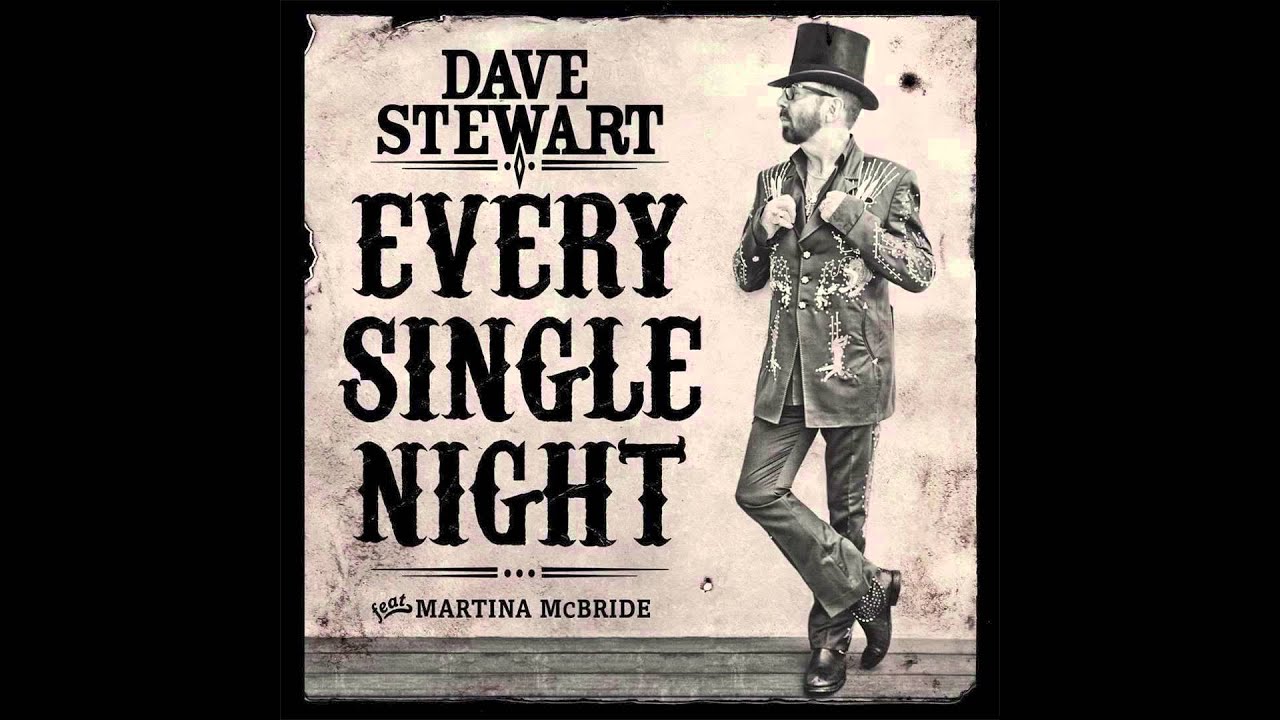 Dave Stewart - Every Single Night