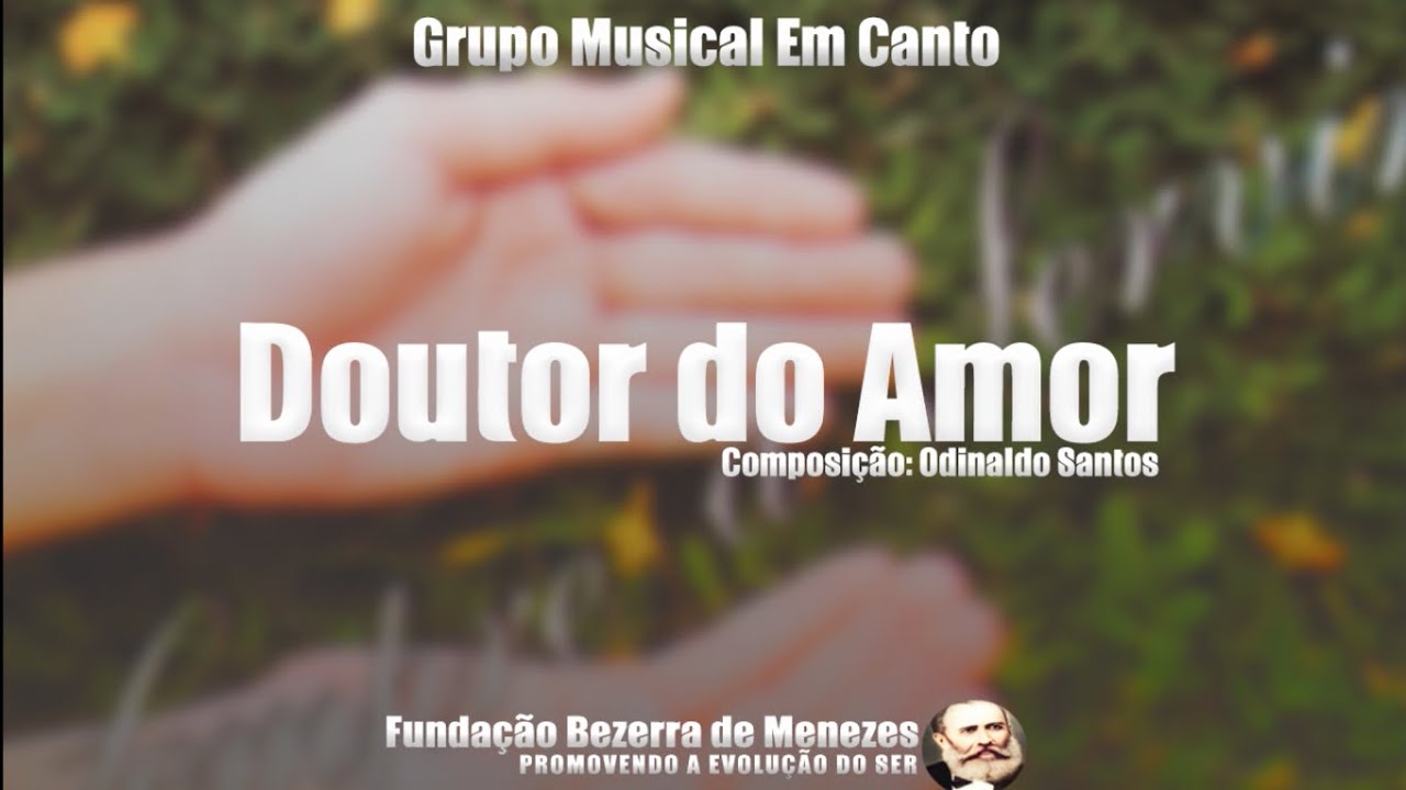 Doutor do Amor - Grupo Musical Em Canto