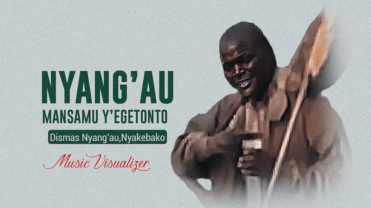 NYANG'AU MANSAMU Y'EGETONTO/Dismas Nyang'au , Nyakebako - Papa Siko The Bird(Visualizer)//Kisii Hit