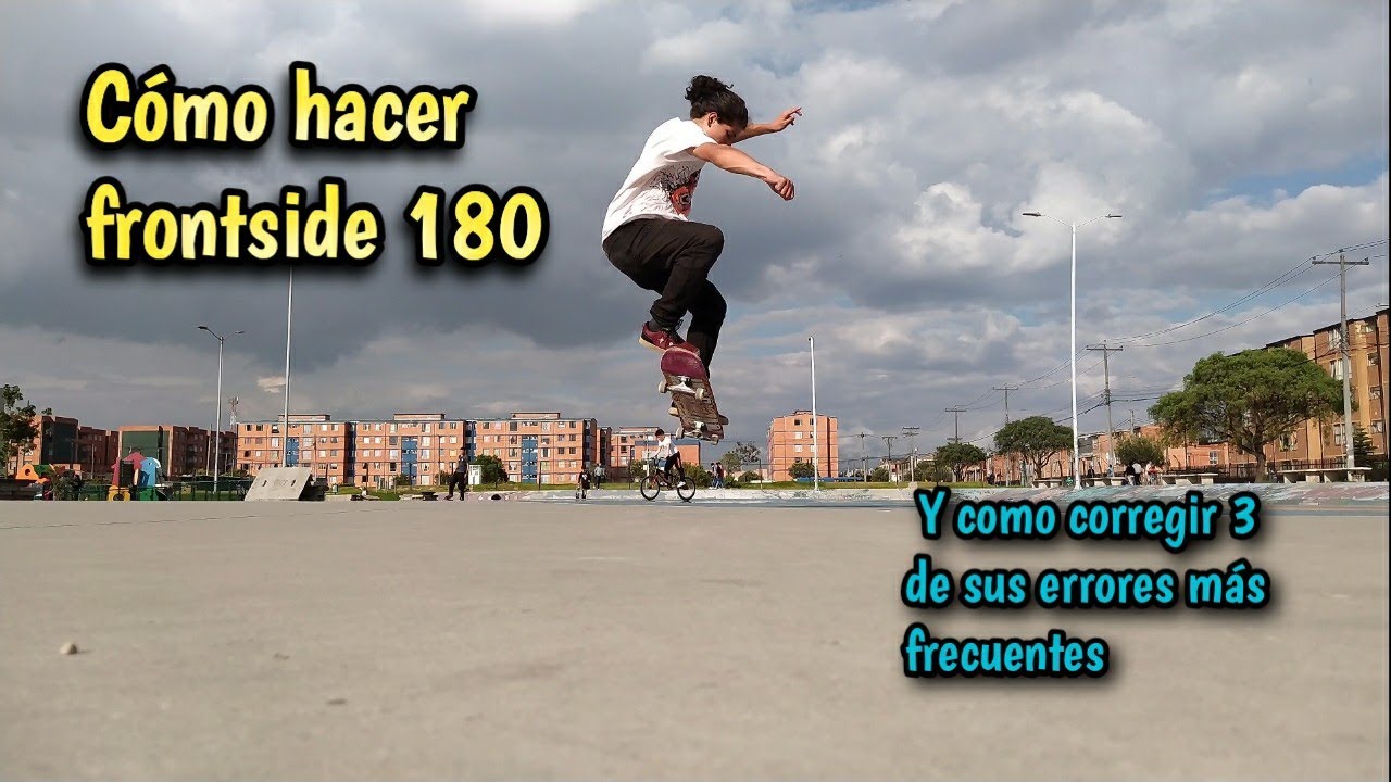 Cómo hacer frontside 180 en skate