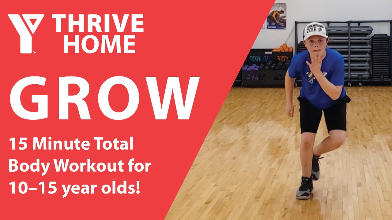 YThrive GROW 1: for 10-15 Year old's - 15 Minute Total Body Workout