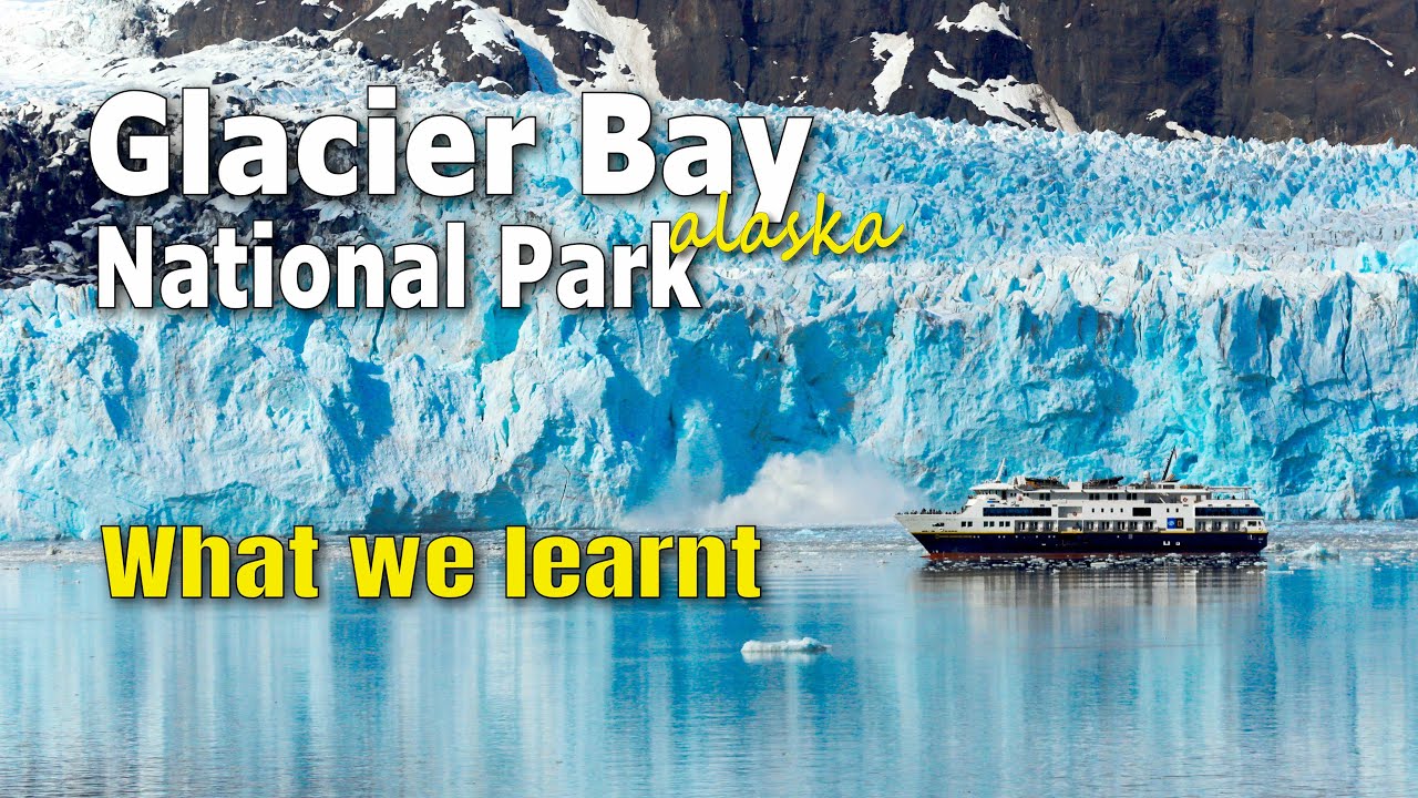 AK5: What we learnt about Glacier Bay after visiting 🚢 Crown Princess, May 2022, Alaska