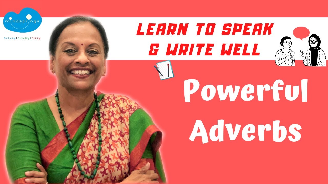 Powerful Adverbs/ learn to speak and write well/ Writing with Ease/ increase your vocabulary