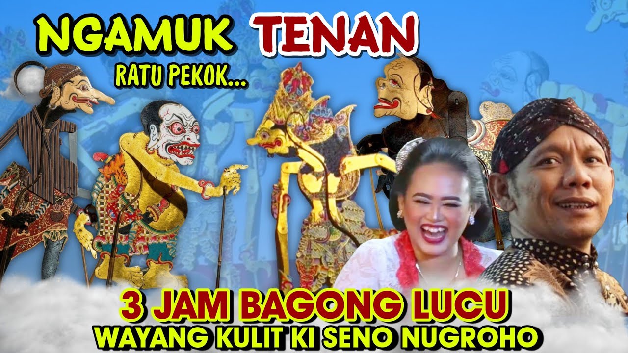 Bagong metu sore 🔥!! Bagong Ngamuk, Ratu di Cramahi. Wayang Kulit Lucu | Wayang Ki Seno Nugroho