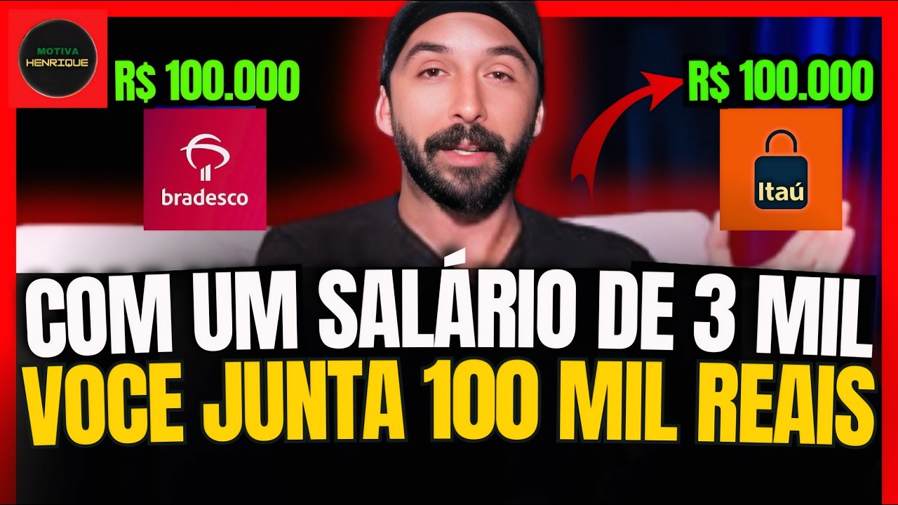COMO SE PLANEJAR PARA JUNTAR E INVESTIR 100 MIL REAIS