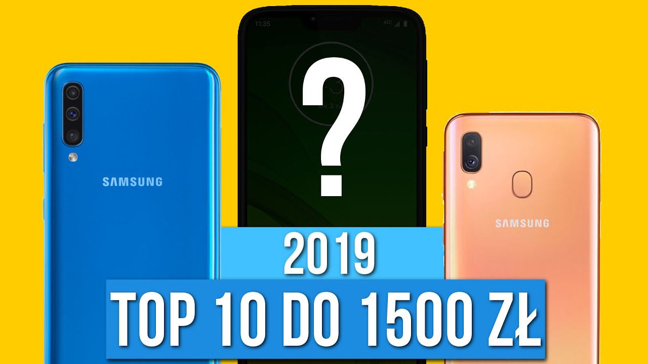 TOP 10 Smartfonów do 1500 ZŁ 2019 - KTÓRY WYBRAĆ? / Mobileo [PL]