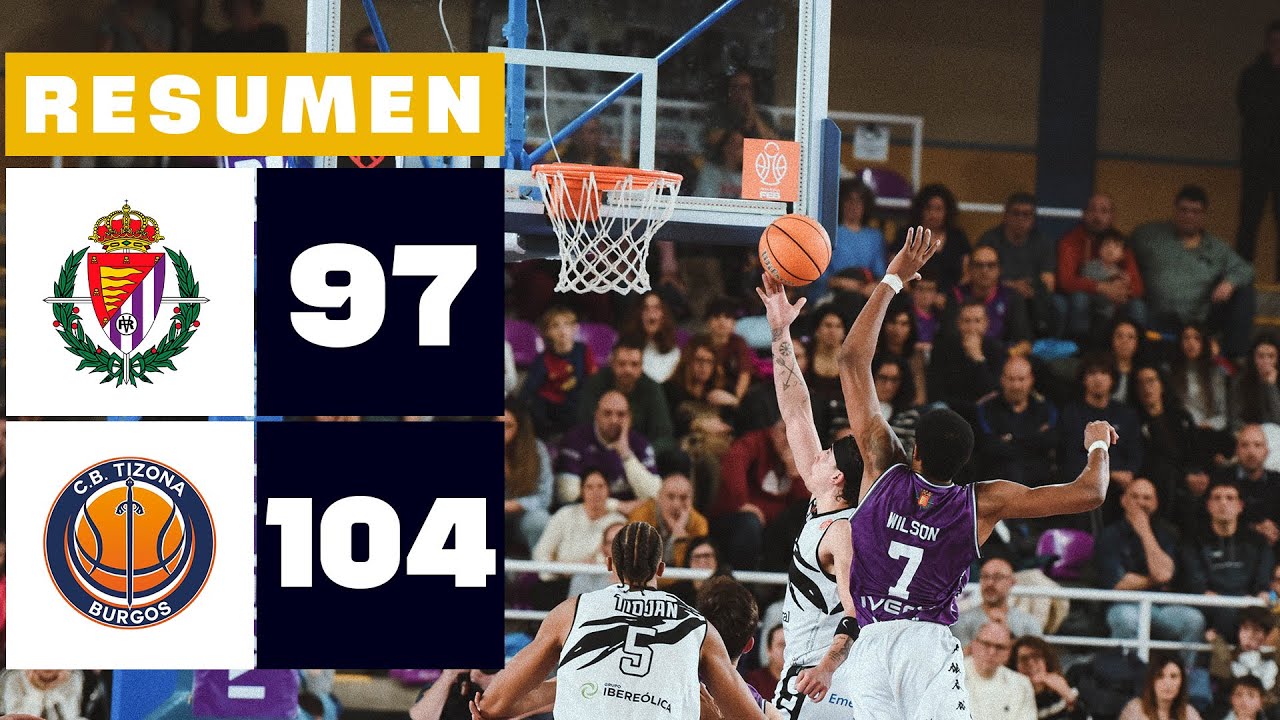 UEMC REAL VALLADOLID 97-104 GRUPO URETA TIZONA BURGOS | RESUMEN PRIMERA FEB