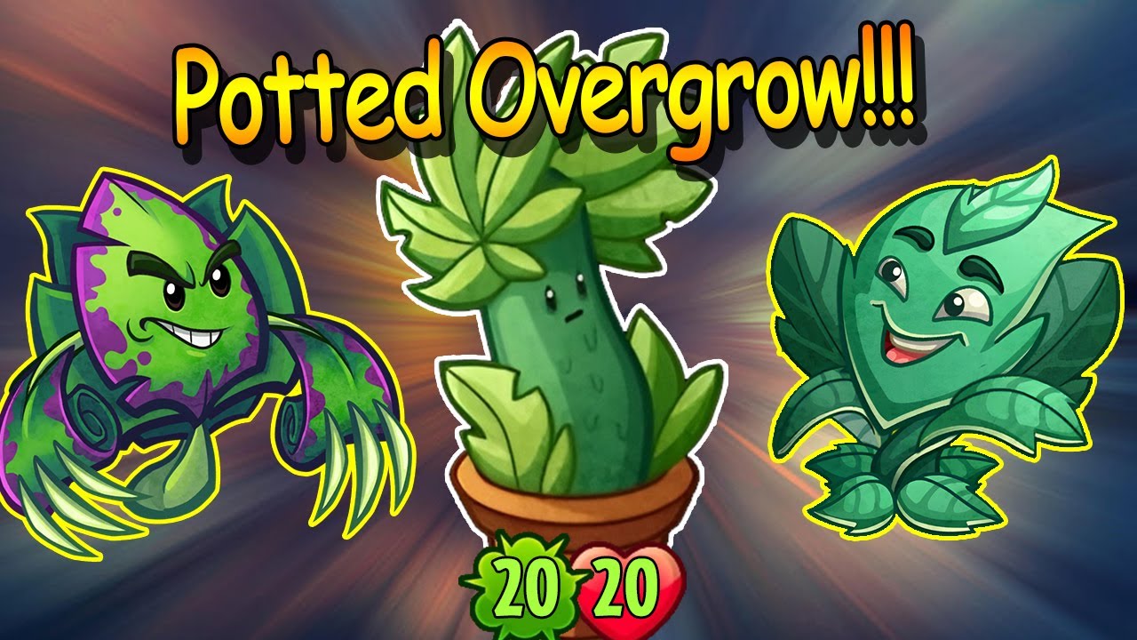 This Potted Is Growing Too Much!!! ▌PvZ Heroes
