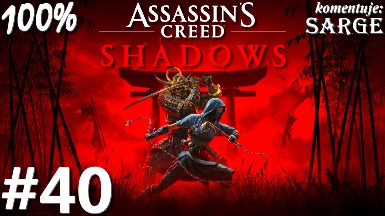 Zagrajmy w Assassin's Creed Shadows PL (100%) odc. 40 - Rozmowa z damą
